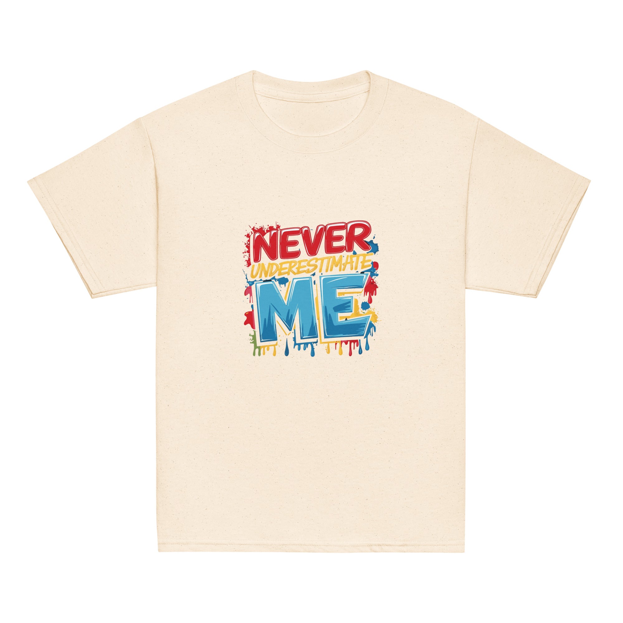 Fearless kids unisex natural Gymplode t-shirt with Never Underestimate Me imprint, front view