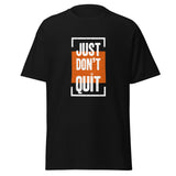 Just Don't Quit relaxed fit unisex black Gymplode t-shirt with iconic imprint, front view