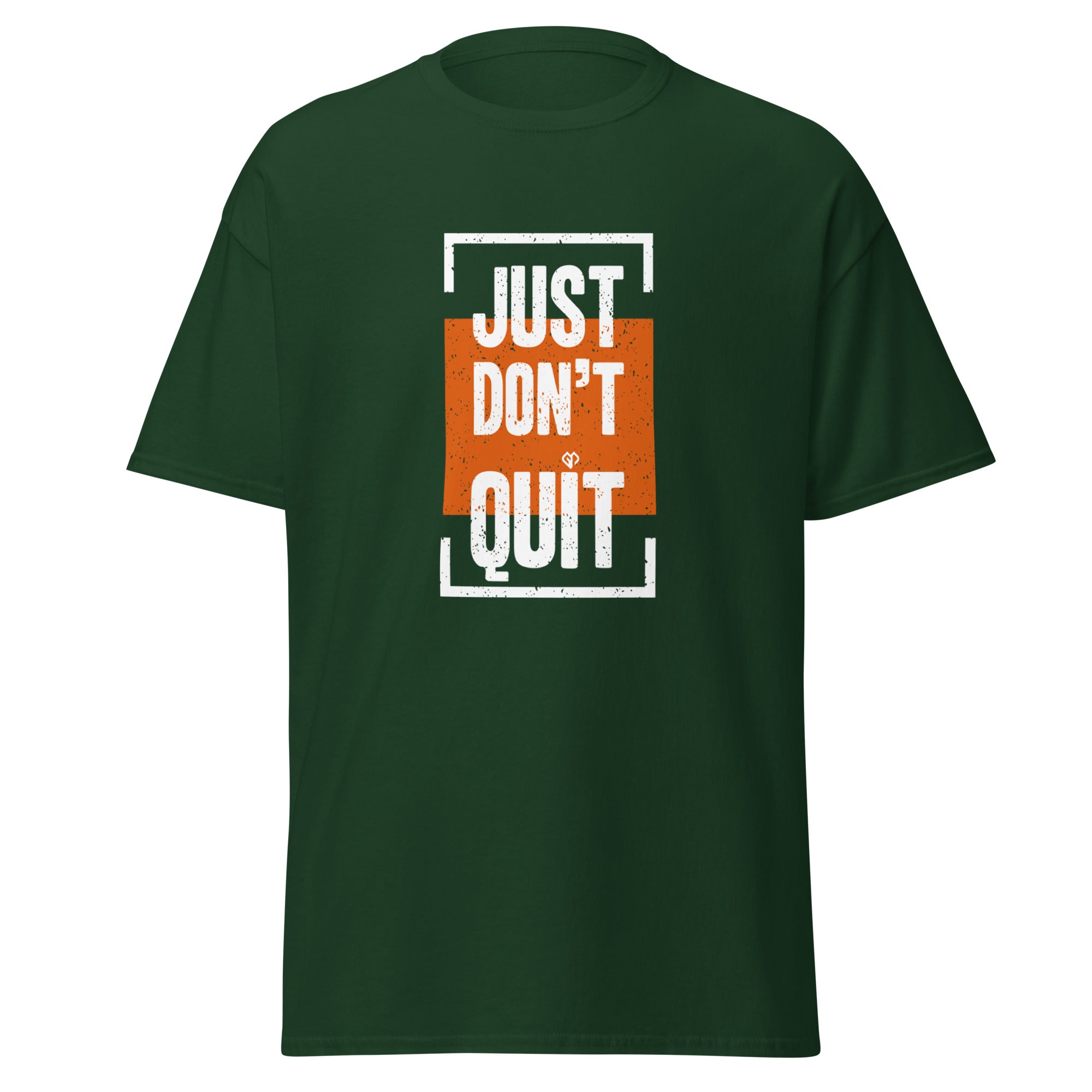 Just Don't Quit relaxed fit unisex forest green Gymplode t-shirt with iconic imprint, front view