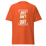 Just Don't Quit relaxed fit unisex orange Gymplode t-shirt with iconic imprint, front view