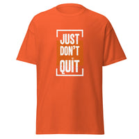Just Don't Quit relaxed fit unisex orange Gymplode t-shirt with iconic imprint, front view