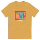Mens Create Your Own Success mustard triblend Gymplode vintage inspired t-shirt, front view